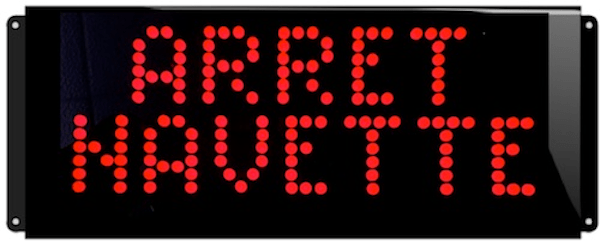 Panneau lumineux étanche arrêt navette