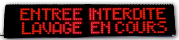 Panneau lumineux étanche entrée interdite lavage