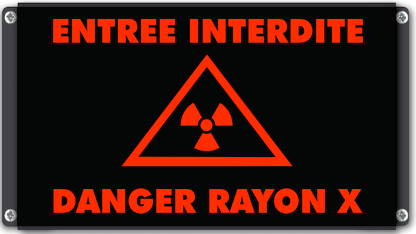 Panneau d'affichage lumineux ENTREE INTERDITE DANGER RAYON X avec pictogramme Radiation