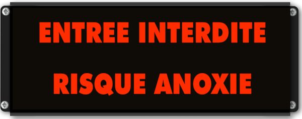 panneau lumineux Risque anoxie