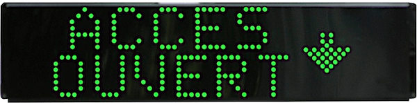 Panneau lumineux étanche accès autorisé