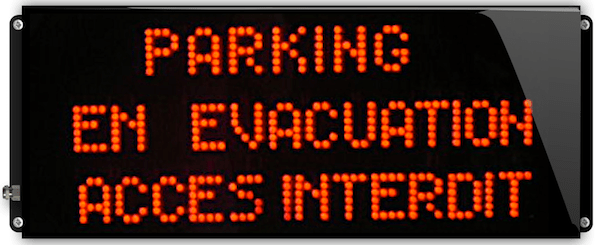 Panneau lumineux étanche parking évacuation accès