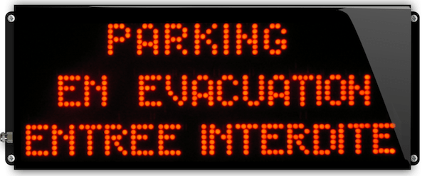 Panneau lumineux étanche parking en évacuation entrée interdite