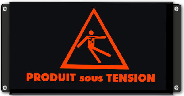 Panneau d'affichage lumineux extra plat PRODUIT sous TENSION pictogramme électrocution