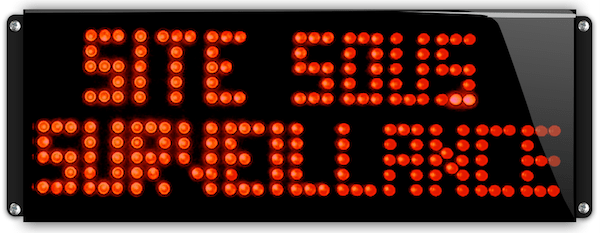 Panneau lumineux étanche site sous surveillance