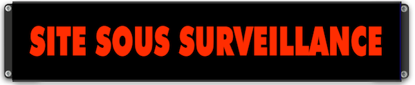 panneau lumineux Site sous surveillance