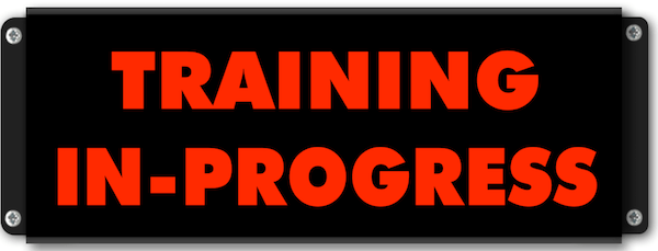 Afficheur lumineux TRAINING IN PROGRESS