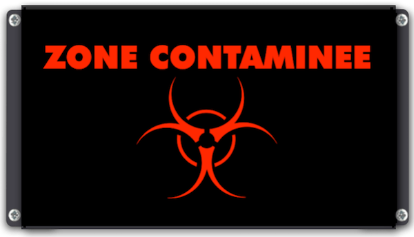 Panneau d'affichage lumineux extra plat ZONE CONTAMINEE avec pictogramme contamination